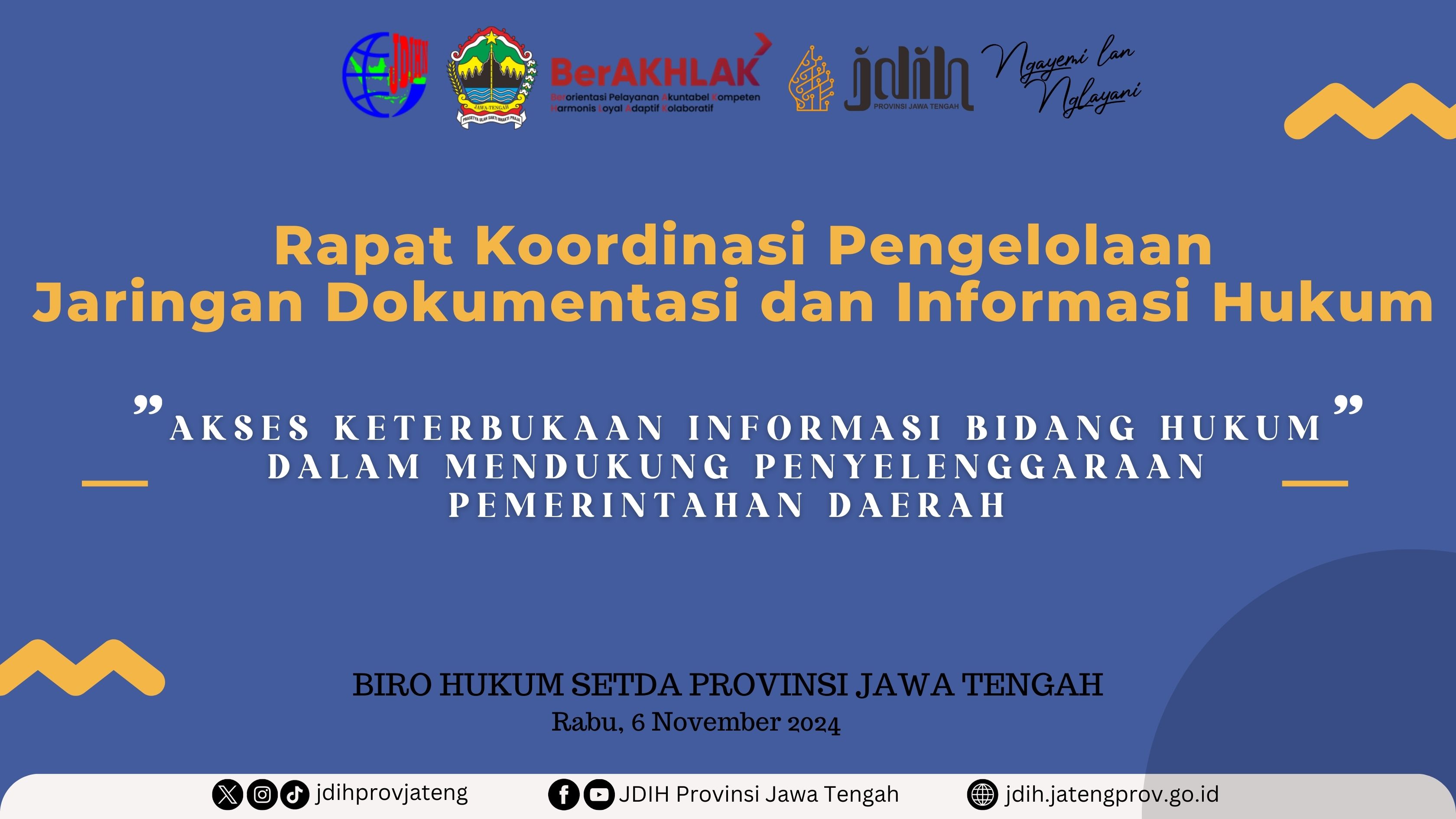 RAKOR JDIH Tingkat OPD Di Jawa Tengah  Sebagai Pemicu Peran Aktif Anggota JDIH OPD Untuk Melakukan Pendokumetasian Dan Penginformasian Dokumen Hukum