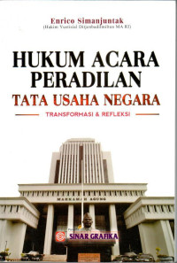 Hukum Acara Peradilan Tata Usaha Negara: Transformasi dan Refleksi