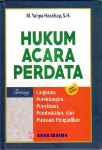 Hukum Acara Perdata tentang Gugatan, Persidangan, Penyitaan, Pembuktian, dan Putusan Pengadilan