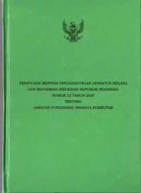 Peraturan Menteri Pendayagunaan Aparatur Negara dan Reformasi Birokrasi Republik Indonesia Nomor 32 Tahun 2020 tentang Jabatan Fungsional Pranata Komputer