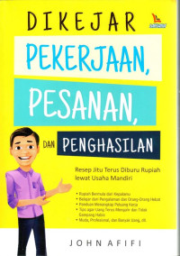 Dikejar Pekerjaan, Pesanan, dan Penghasilan: Resep Jitu Terus Diburu Rupiah Lewat Usaha Mandiri