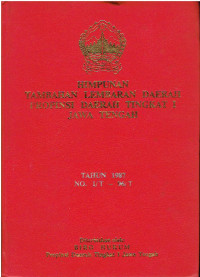 Himpunan Tambahan Lembaran Daerah Propinsi Daerah Tingakt I Jawa Tengah Tahun 1987 No. 1/T - 96/T : Kep.Gub.No. 566/6/1987 , Kep.Gub.No. 466.2/4/1987 , Kep.Gub.No. 061.1/1420 , Kep.Gub.No. 581/62/1987 , Kep.Gub.No. 411.4/18/1987 , Kep.Gub.No. 032/25/1987 , Kep.Gub.No. 030/26/1987 , Kep.Gub.No. 550.1/79/1987 , Kep.Gub.No. 534/79/1987 , Kep.Gub.No. 020/44/1987 , Kep.Gub.No. 020/48/1987 , Kep.Gub.No. 050/52/1987 , Kep.Gub.No. 028/53/1987 , Kep.Gub.No. 050/55/1987 , Kep.Gub.No. 020/63/1987 , Kep.Gub.No. 020/64/1987 , Kep.Gub.No. 020/65/1987 , Kep.Gub.No. 020/66/1987 , Kep.Gub.No. 020/67/1987 , Kep.Gub.No. 020.68/1987 , Kep.Gub.No. 020/69/1987 , Kep.Gub.No. 466/49/1987 , Kep.Gub.No. 545/153/1987 , Kep.Gub.No. 028/74/1987 , Kep.Gub.No. 020/71/1987 , Kep.Gub.No. 020/72/1987 , Kep.Gub.No. 020/73/1987 , Kep.Gub.No. 050/75/1987 , Kep.Gub.No. 050/76/1987 , Kep.Gub.No. 028/79/1987 , Kep.Gub.No. 581/172/1987 , Kep.Gub.No. 011/81/1987 , Kep.Gub.No. 050/83/1987 , Kep.Gub.No. 050/84/1987 , Kep.Gub.No. 050/85/1987 , Kep.Gub.No. 551.1/197/1987 , Kep.Gub.No. 620/22/1987 , Kep.Gub.No. 011/98/1987 , Kep.Gub.No. 050/99/1987 , Kep.Gub.No. 050/100/1987 , Kep.Gub.No. 050/101/1987 , Kep.Gub.No. 050/104/1987 , Kep.Gub.No. 050/106/1987 , Kep.Gub.No. 050/107/1987 , Kep.Gub.No. 050/112/1987 Bangda , Kep.Gub.No. 050/120/1987 , Kep.Gub.No. 050/121/1987 , Kep.Gub.No. 020/3/1987 , Kep.Gub.No. 020/4/1987 , Kep.Gub.No. 020/5/1987 , Kep.Gub.No. 610/25/1987 , Kep.Gub.No. 020/86/1987 , Kep.Gub.No. 020/87/1987 , Kep.Gub.No. 020/88/1987 , Kep.Gub.No. 020/89/1987 , Kep.Gub.No. 020/90/1987 , Kep.Gub.No. 020/91/1987 , Kep.Gub.No. 020/92/1987 , Kep.Gub.No. 020/93/1987 , Kep.Gub.No. 020/94/1987 , Kep.Gub.No. 020/133/1987 , Kep.Gub.No. 020/134/1987 , Kep.Gub.No. 020/135/1987 , Kep.Gub.No. 020/136/1987 , Kep.Gub.No. 620/24/1987 , Kep.Gub.No. 020/138/1987 , Kep.Gub.No. 163/2/141/1987 , Kep.Gub.No. 020/141/1987 , Kep.Gub.No. 050/145/1987 , Kep.Gub.No. 050/146/1987 , Kep.Gub.No. 050/137/1987 , Kep.Gub.No.  050/151/1987 , Kep.Gub.No. 020/153/1987 , Kep.Gub.No. 050/152/1987 , Kep.Gub.No. 020/154/1987 , Kep.Gub.No. 581/221/1987 , Kep.Gub.No. 050/163/1987 , Kep.Gub.No. 011.05/169/1987 , Kep.Gub.No. 050/209/1987 , Kep.Gub.No. 602/42/1987 Bangda , Kep.Gub.No. 546.2/328/1987 , Kep.Gub.No. 522.4/329/1987 , Kep.Gub.No. 050/191/1987 , Kep.Gub.No. 050/192/1987 , Kep.Gub.No. 020/7/1987 , Kep.Gub.No. 011/222/1987 , Kep.Gub.No. 521.5/369/1987 , Kep.Gub.No. 974/911/1987 , Kep.Gub.No. 364/1/1987 , Kep.Gub.No. 973/126/1987 , Kep.Gub.No. 024/246/1987 , Kep.Gub.No. 660.1/14439 , Kep.Gub.No. 545/153/1987 , Kep.Gub.No. 011/236/1987 , Kep.Gub.No. 8212/16689/87 , Kep.Gub.No. 539/409/87