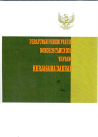 Peraturan Pemerintah Republik Indonesia Nomor 28 Tahun 2018 tentang Kerjasama Daerah