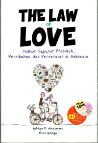 The Law Of Love Hukum Seputar Pranikah, Pernikahan, dan Perceraian di Indonesia