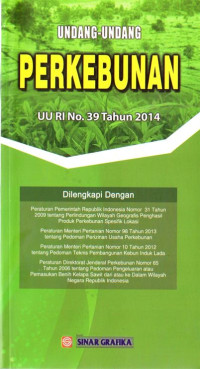 Undang-Undang Perkebunan (Undang-Undang Republik Indonesia Nomor 39 Tahun 2014)