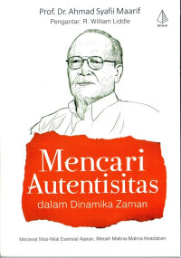 Mencari Autentisitas Dalam Dinamika Zaman