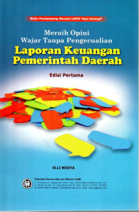 Meraih Opini Wajar  Tanpa Pengecualiaan Laporan Keuangan Pemerintah Daerah Edisi Pertama