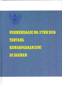 Peraturan Menteri Dalam Negeri Nomor 2 Tahun 2018 Tentang Kewaspadaan Dini Di Daerah