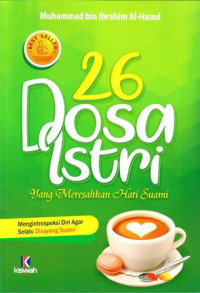 26 Dosa Istri Yang Meresahkan Hati Suami