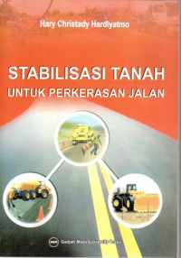 Stabilisasi Tanah Untuk Perkerasan Jalan