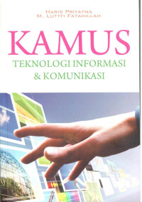 Kamus Teknologi Informasi Dan Komunikasi