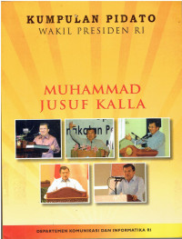 Kumpulan Pidato Wakil Presiden RI Muhammad Jusuf Kalla