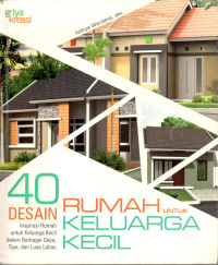 40 Desain Rumah Untuk Keluarga Kecil