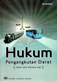 Hukum Pengangkutan Darat (Jalan dan Kereta Api)