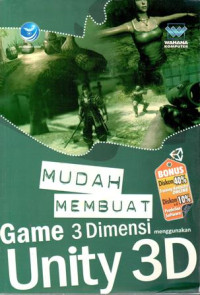 Mudah Membuat Game 3 Dimensi Menggunakan Unity 3d