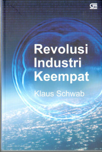 Revolusi Industri Keempat (The Fourth Industrial Revolution)