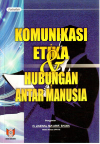 Komunikasi Etika dan Hubungan Antar manusia