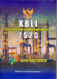 Klasifikasi Baku Lapangan Usaha Indonesia (KBLI) 2020