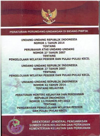 Peraturan Perundang-Undangan di Bidang PWP3K: Undang-Undang Republik Indonesia Nomor 1 Tahun 2014 tentang Perubahan Atas Undang-Undang Nomor 27 Tahun 2007 tentang Pengelolaan Wilayah Pesisir dan Pulau-Pulau Kecil; Undang-Undang Republik Indonesia Nomor 27 Tahun 2007 tentang Pengelolaan Wilayah Pesisir dan Pulau-Pulau Kecil; Undang-Undang Republik Indonesia Nomor 32 Tahun 2014 tentang Kelautan; Peraturan Menteri Kelautan dan Perikanan Republik Indonesia Nomor 12/PERMEN-KP/2013 tentang Pengawasan Pengelolaan Wilayah Pesisir dan Pulau-Pulau Kecil.