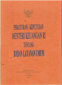 Peraturan /Keputusan Menteri Keuangan RI Tentang Badan Layanan Umum