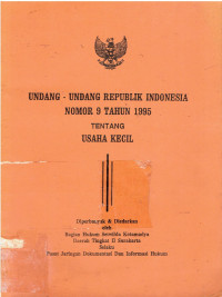 Undang-Undang Republik Indonesia Nomor 9 Tahun 1995 Tentang Usaha Kecil