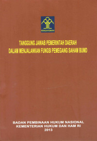 Tanggung Jawab Pemerintah Daerah Dalam Menjalankan Fungsi Pemegang Saham BUMD