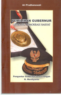 Pemilihan Gubernur: Gerbang Demokrasi Rakyat