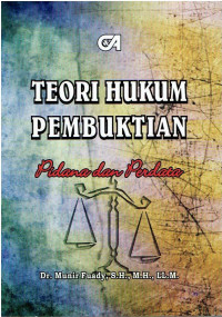 Teori Hukum Pembuktian (Pidana dan Perdata)