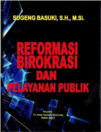 Reformasi Birokrasi dan Pelayanan Publik