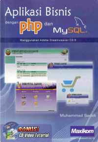 Aplikasi Bisnis dengan PHP dan MySQL: Menggunakan Adobe Dreamweaver CS 6