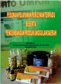 Pedoman Pelayanan Perizinan Terpadu Beserta Pengembangan Produk Unggulan Daerah Dilengkapi Undang-Undang Republik Indonesia Nomor 28 Tahun 2014 tentang Hak Cipta