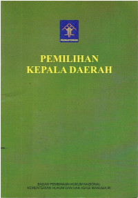 Pengkajian Hukum tentang Pemilihan Kepala Daerah