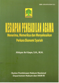 Kesiapan Pengadilan Agama Menerima, Memeriksa dan Menyelesaikan Perkara Ekonomi Syariah