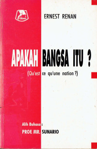 Apakah Bangsa Itu? (Qu'est ce qu'une nation?)