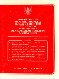 Undang-Undang Republik Indonesia Nomor 9 Tahun 1998 Tentang kemerdekaan Menyampaikan Pendapat di Muka Umum  
Dilengkapi: 
Undang-Undang No 27 Tahun 1997 tentang Mobilisasi dan Demobilisasi 
Undang-Undang No 28 Tahun 1997 tentang Kepolisian Negara Republik Indonesia
Undang-Undang No 1 Tahun 1988 tentang Ketentuan-Ketentuan Pokok Pertahanan Keamanan Negara Republik Indonesia
Undang-Undang No 2 Tahun 1988 tentang Prajurit Angkatan Bersenjata Republik Indonesia 
 Peraturan Pemerintah Nomor 6 Tahun 1998 tentang Polisi Pamong Praja
