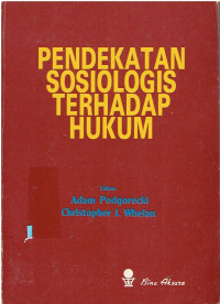 Pendekatan Sosiologis terhadap Hukum