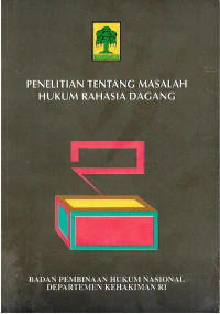 Penelitian tentang Masalah Hukum Rahasia Dagang