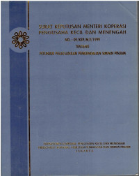 Surat Keputusan Menteri Koperasi Pengusaha Kecil dan Menengah No:09/KEP/M/I/1999 Tentang Petunjuk Pelaksanaan Pengendalian Simpan Pinjam