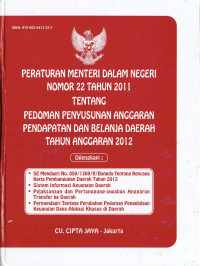 Peraturan Menteri Dalam Negeri Nomor 22 Tahun 2011 tentang Pedoman Penyusunan Anggaran Pendapatan dan Belanja Daerah Tahun Anggaran 2012