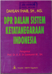 DPR Dalam Sistem Ketatanegaraan Indonesia