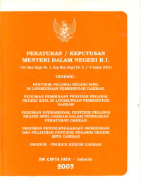 Peraturan/Keputusan Menteri Dalam Negeri R.I (Per Men Dagri No.1, Kep Men Dagri No.6,7,8 Tahun 2003) 
Tentang : 
Penyidik Pegawai Negeri Sipil di Lingkungan Pemerintah Daerah
Pedoman Pembinaan Penyidik Pegawai Negeri Sipil di Lingkungan Pemerintah Daerah
 Pedoman Operasional Penyidik Pegawai Negeri Sipil Daerah Dalam Penegakan Peraturan Daerah
Pedoman Penyelenggaraaan Pendidikan dan Pelatihan Penyidik Pegawai Negeri Sipil Daerah
Produk-Produk Hukum Daerah