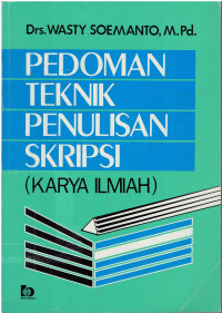 Pedoman Teknik Penulisan Skripsi (Karya Ilmiah)