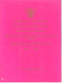 Kumpulan Peraturan Sebagai Pedoman Tugas Pimpinan & Anggota Dewan Perwakilan Rakyat Daerah (DPRD) Provinsi/Kabupaten/Kota 2004-2009