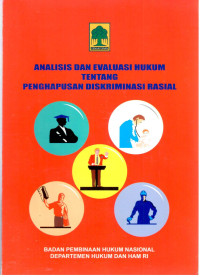 Analisis dan Evaluasi Hukum Tentang Penghapusan Diskrimiasi Rasial