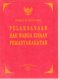 Syarat & Tata Cara Pelaksanaan Hak Warga Binaan Pemasyarakatan