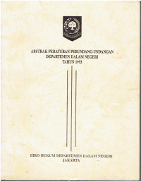 Abstrak Peraturan Perundang-Undangan Departemen Dalam Negeri Tahun 1993