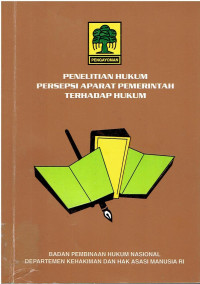 Penelitian Hukum Persepsi Aparat Pemerintah Terhadap Hukum