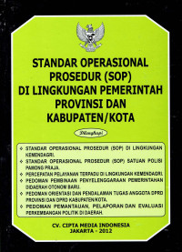 Standart Operasional Prosedur (SOP) Di Lingkungan Pemerintahan Provinsi Dan Kabupaten/Kota Dilengkapi Standart Operasional Prosedur (SOP) Di Lingkungan Kemendagri; Standart Operasional Prosedur (SOP) Satuan Polisi Pamong Praja; Percepatan Pelayanan Terpadu di Lingkungan Kemendagri; Pedoman Pembinaan Penyelenggaraan Pemerintahan di Daerah Otonomi Baru; Pedoman Orientasi dan Pendalaman Tugas Anggota DPRD Provinsi dan DPRD Kabupaten/Kota; Pedoman Pemantauan, Pelaporan dan Evaluasi Perkembangan Politik di Daerah