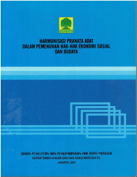 Harmonisasi Pranata Adat Dalam Pemenuhan Hak-Hak Ekonomi Sosial dan Budaya