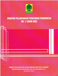 Prospek Pelaksanaan Peraturan Pemerintah No.3 Tahun 2002